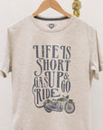 Playera de hombre con diseño de Life is too short